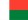 Madagascar